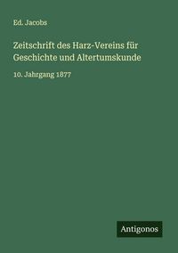 Produktbild: Zeitschrift des Harz-Vereins f&uuml;r Geschichte und Altertumskunde