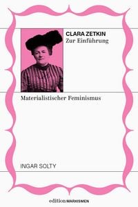 Produktbild: Clara Zetkin zur Einführung: Materialistischer Feminismus