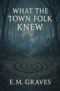Produktbild: What The Town Folk Knew