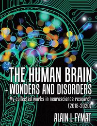 Produktbild: The Human Brain - Wonders and Disorders
