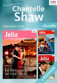 Produktbild: Bestsellerautorin Chantelle Shaw - italienisches Gl&uuml;ck