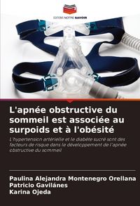Produktbild: L'apn&eacute;e obstructive du sommeil est associ&eacute;e au surpoids et &agrave; l'ob&eacute;sit&eacute;