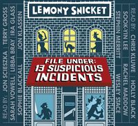 Produktbild: Snicket, L: File Under: 13 Suspicious Incidents