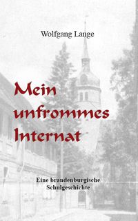 Produktbild: Mein unfrommesInternat