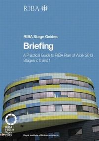 Produktbild: Fletcher, P: Briefing: A practical guide to RIBA Plan of Wor