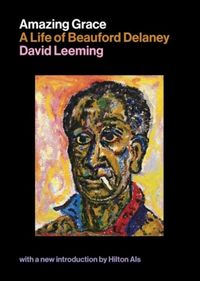 Produktbild: Amazing Grace: A Life of Beauford Delaney