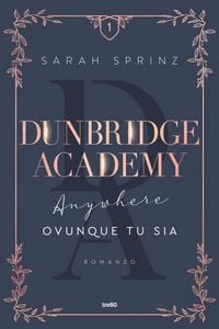Produktbild: Anywhere. Ovunque tu sia. Dunbridge Academy