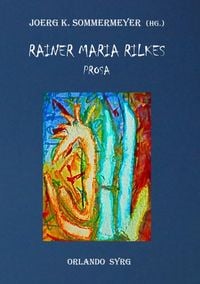 Produktbild: Rainer Maria Rilkes Prosa