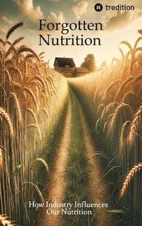 Produktbild: Forgotten Nutrition