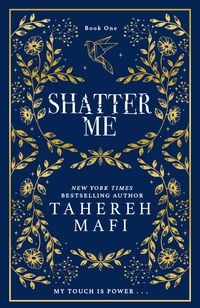 Shatter Me. Collectors Edition von Tahereh Mafi