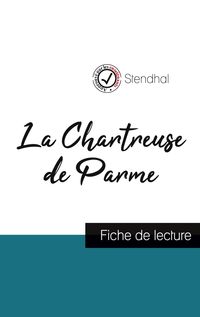 Produktbild: La Chartreuse de Parme de Stendhal (fiche de lecture et analyse complète de l'oeuvre)