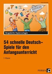 Produktbild: 54 schnelle Deutsch-Spiele f. d. Anfangsunterricht