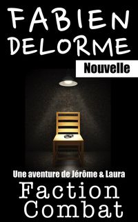 Produktbild: Faction Combat (J&eacute;r&ocirc;me et Laura)