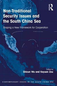 Produktbild: Non-Traditional Security Issues and the South China Sea