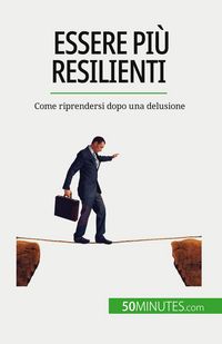 Produktbild: Essere pi&ugrave; resilienti