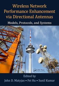 Produktbild: Wireless Network Performance Enhancement via Directional Antennas: Models, Protocols, and Systems
