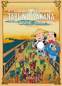Produktbild: Tabi no sakana 1 : bocados de un viaje gourmet