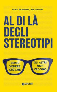 Produktbild: Al di l&agrave; degli stereotipi. Come vedere ci&ograve; che gli altri non vedono