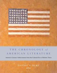 Produktbild: The Chronology of American Literature: America's Literary Achievements from the Colonial Era to Modern Times