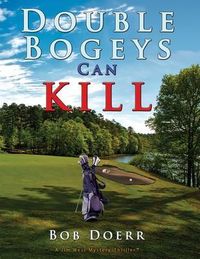 Produktbild: Double Bogeys Can Kill