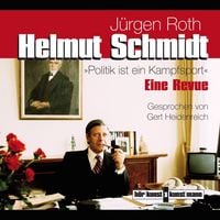 Produktbild: Helmut Schmidt. Politik ist ein Kampfsport