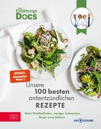 Produktbild: Die Ern&auml;hrungs-Docs - Unsere 100 besten antientz&uuml;ndlichen Rezepte