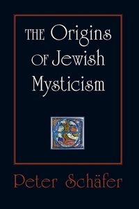 Produktbild: The Origins of Jewish Mysticism