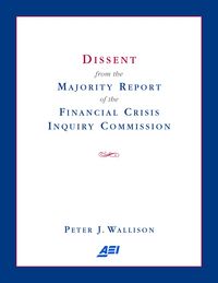 Produktbild: Dissent from the Majority Report of the Financial Crisis Inquiry Commission