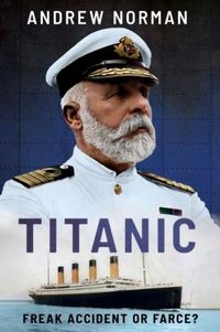 Produktbild: Titanic: Freak Accident or Farce?