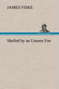 Produktbild: Shelled by an Unseen Foe