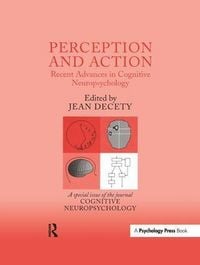 Produktbild: Perception and Action: Recent Advances in Cognitive Neuropsychology