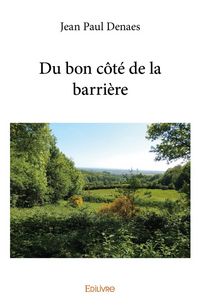 Produktbild: Du bon cote de la barriere
