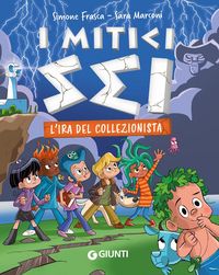 Produktbild: L' ira del collezionista. I mitici sei