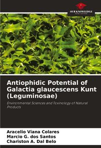 Produktbild: Antiophidic Potential of Galactia glaucescens Kunt (Leguminosae)