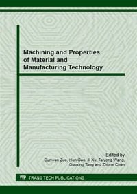Produktbild: Machining and Properties of Material and Manufacturing Technology