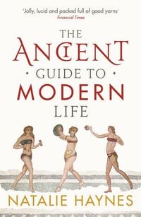 Produktbild: The Ancient Guide to Modern Life