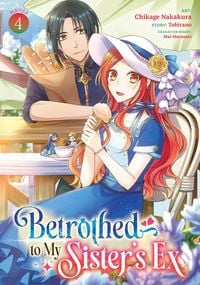 Produktbild: Betrothed to My Sister's Ex (Manga) Vol. 4