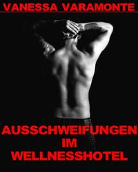 Produktbild: Ausschweifungen im Wellnesshotel