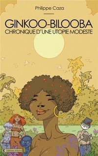 Produktbild: Ginkoo-Bilooba : chronique d'une utopie modeste