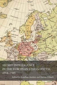 Produktbild: Secret Intelligence in the European States System, 1918-1989