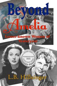 Produktbild: Beyond Amelia: Lesser-known Women of Yesteryear