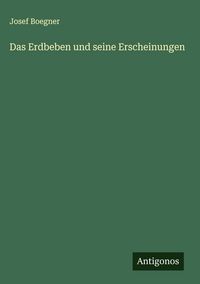 Produktbild: Das Erdbeben und seine Erscheinungen
