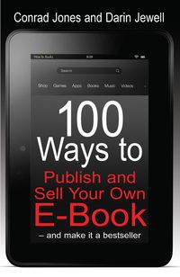 Produktbild: 100 Ways To Publish and Sell Your Own Ebook