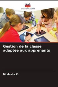 Produktbild: Gestion de la classe adapt&eacute;e aux apprenants