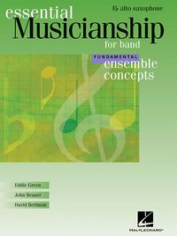 Produktbild: Essential Musicianship for Band - Ensemble Concepts: Fundamental Level - Eb Alto Saxophone