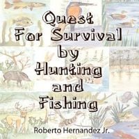 Produktbild: Quest For Survival by Hunting and Fishing