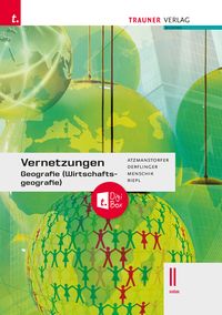 Produktbild: Vernetzungen - Geografie (Wirtschaftsgeografie) II HAK + TRAUNER-DigiBox