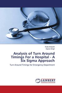 Produktbild: Analysis of Turn Around Timings For a Hospital - A Six Sigma Approach