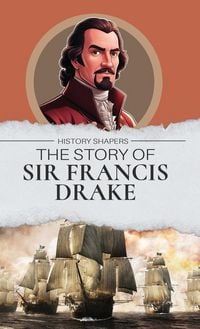 Produktbild: The Story of Sir Francis Drake