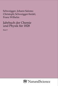 Produktbild: Jahrbuch der Chemie und Physik f&uuml;r 1828